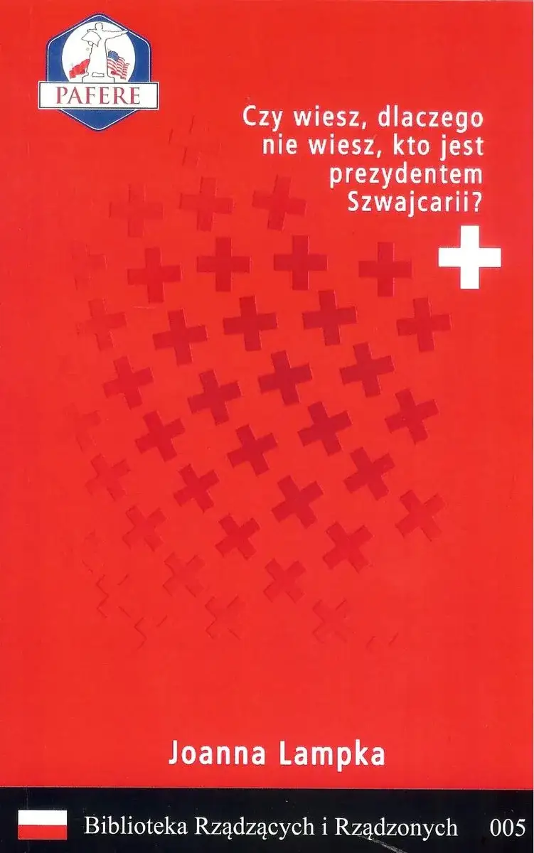Zdjęcie Czy wiesz dlaczego nie wiesz kto jest prezydentem Szwajcarii?
